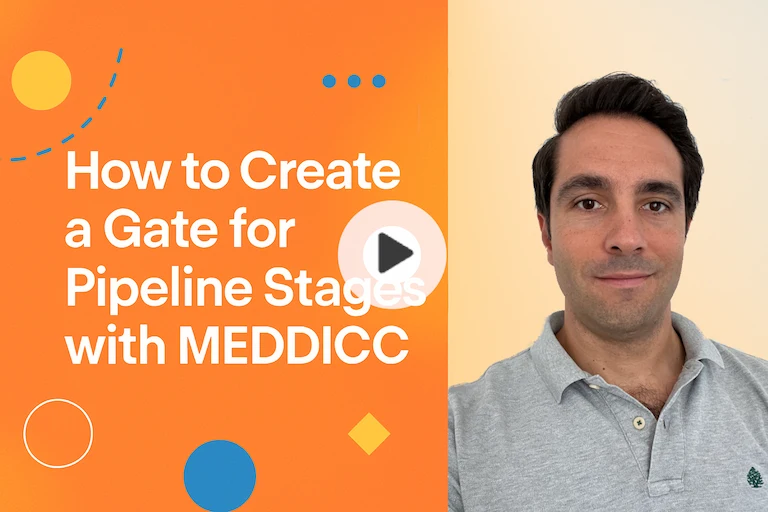 How to Create a Gate for Pipeline Stages with Meddicc